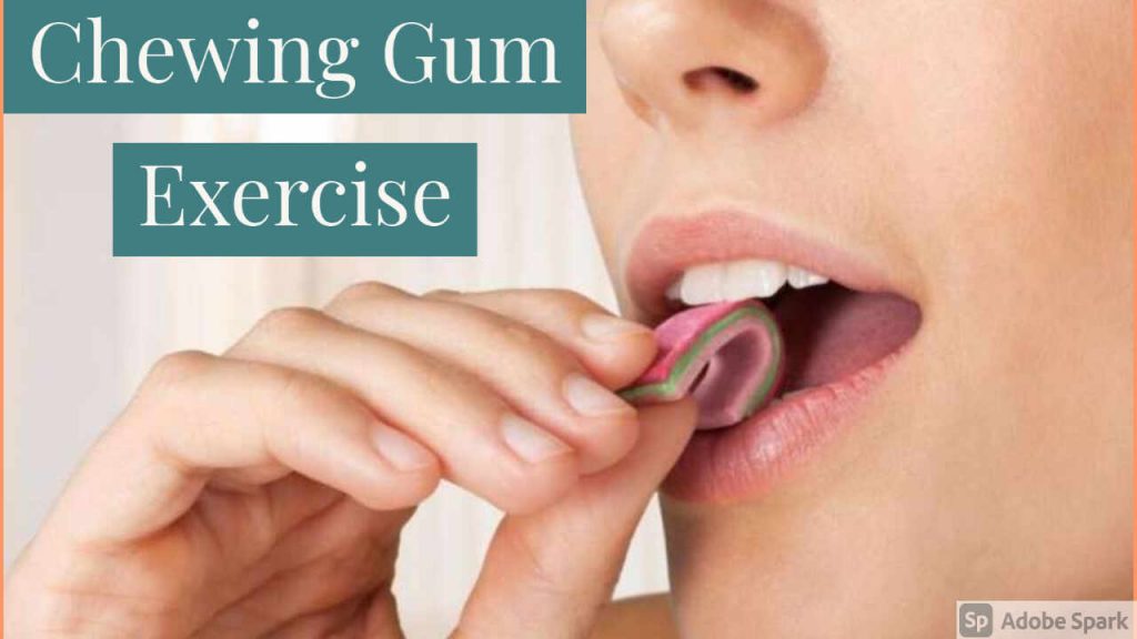 chewing gum exercise